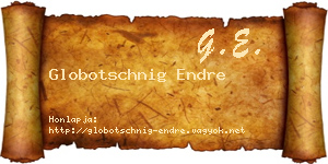 Globotschnig Endre névjegykártya